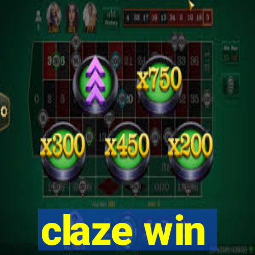 claze win